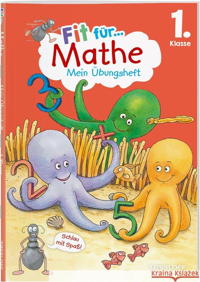 Fit für Mathe 1. Klasse. Mein Übungsheft Gramowski, Kirstin 9783788624842 Tessloff Verlag Ragnar Tessloff GmbH & Co. KG - książka