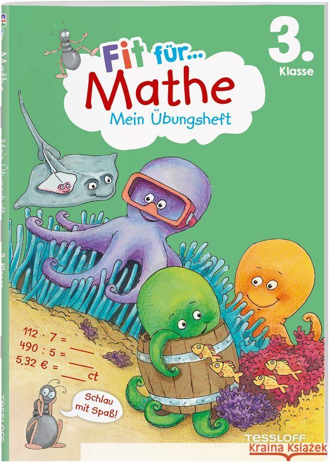 Fit für Mathe 3. Klasse. Mein Übungsheft Tonte, Andrea 9783788624866 Tessloff Verlag Ragnar Tessloff GmbH & Co. KG - książka