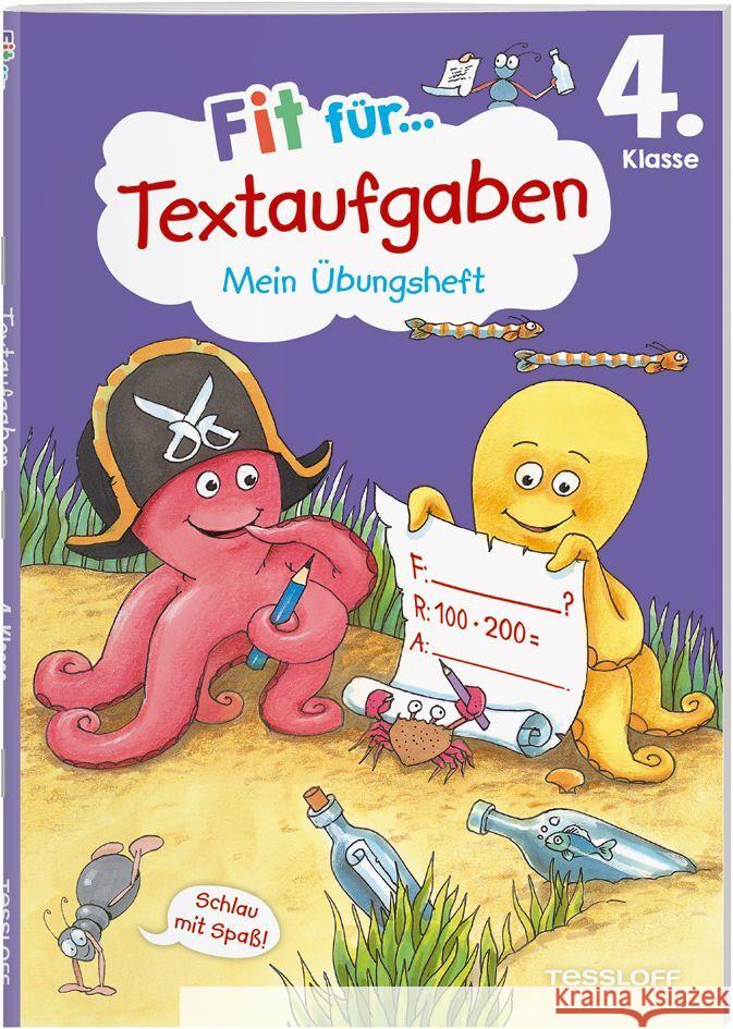 Fit für Textaufgaben 4. Klasse. Mein Übungsheft Tonte, Andrea 9783788624798 Tessloff Verlag Ragnar Tessloff GmbH & Co. KG - książka