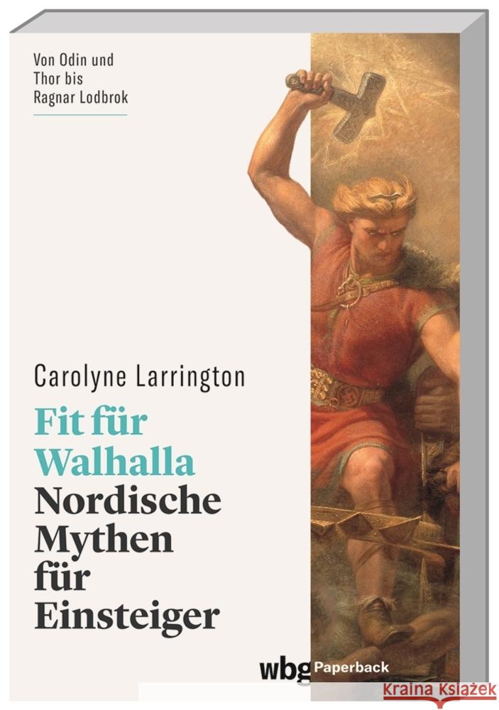 Fit für Walhalla Larrington, Carolyne 9783534276172 wbg Paperback - książka