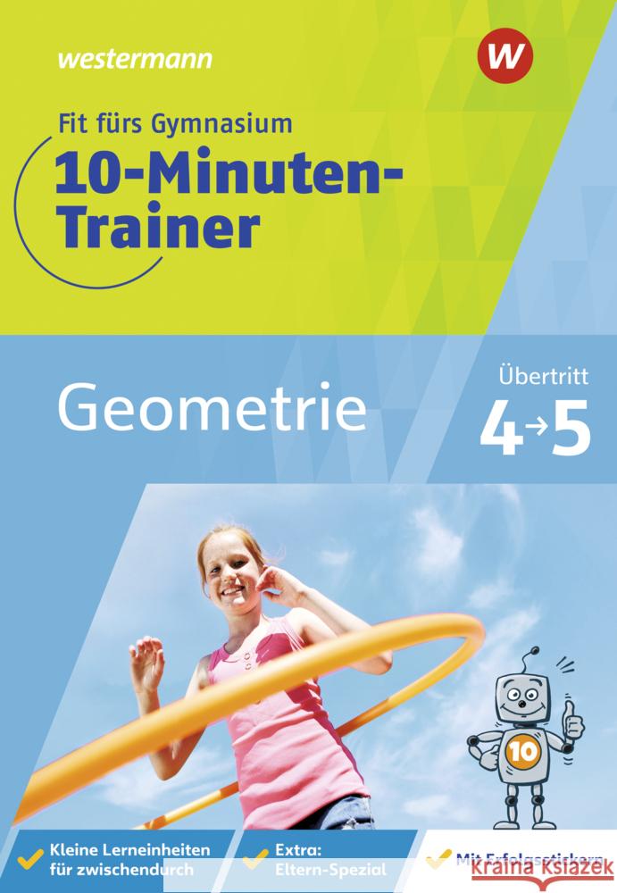 Fit fürs Gymnasium - 10-Minuten-Trainer Geometrie Blumberg, Tanja 9783742602947 GWV Georg Westermann Verlag - książka