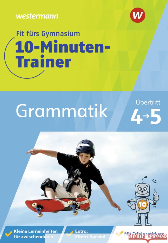 Fit fürs Gymnasium - 10-Minuten-Trainer Grammatik Vau, Katja 9783742602909 GWV Georg Westermann Verlag - książka