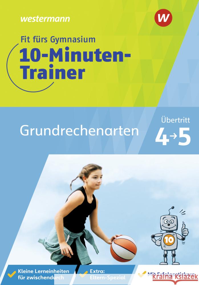 Fit fürs Gymnasium - 10-Minuten-Trainer Grundrechenarten Hacker, Julia 9783742602930 GWV Georg Westermann Verlag - książka