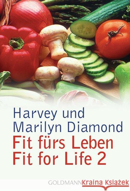 Fit für's Leben. Fit for Life. Tl.2 Diamond, Harvey Diamond, Marilyn  9783442136216 Goldmann - książka