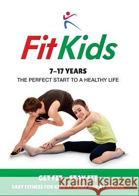 Fit Kids: 7-17 years Duffy, Robert 9781910843314 Bxplans.Ltd - książka