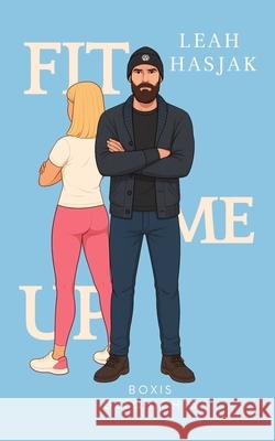 Fit me up: Boxis Geschichte Leah Hasjak 9781729422229 Independently Published - książka