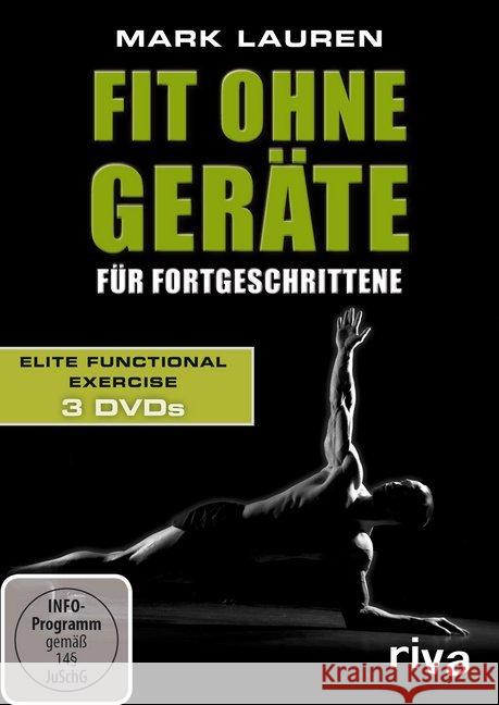 Fit ohne Geräte für Fortgeschrittene, 3 DVDs : Elite Functional Exercise. Deutschland Lauren, Mark 9783868834079 Riva - książka