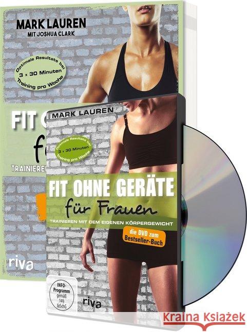 Fit ohne Geräte für Frauen, m. DVD : Trainieren mit dem eigenen Körpergewicht Lauren, Mark; Clark, Joshua 9783742309174 riva - książka