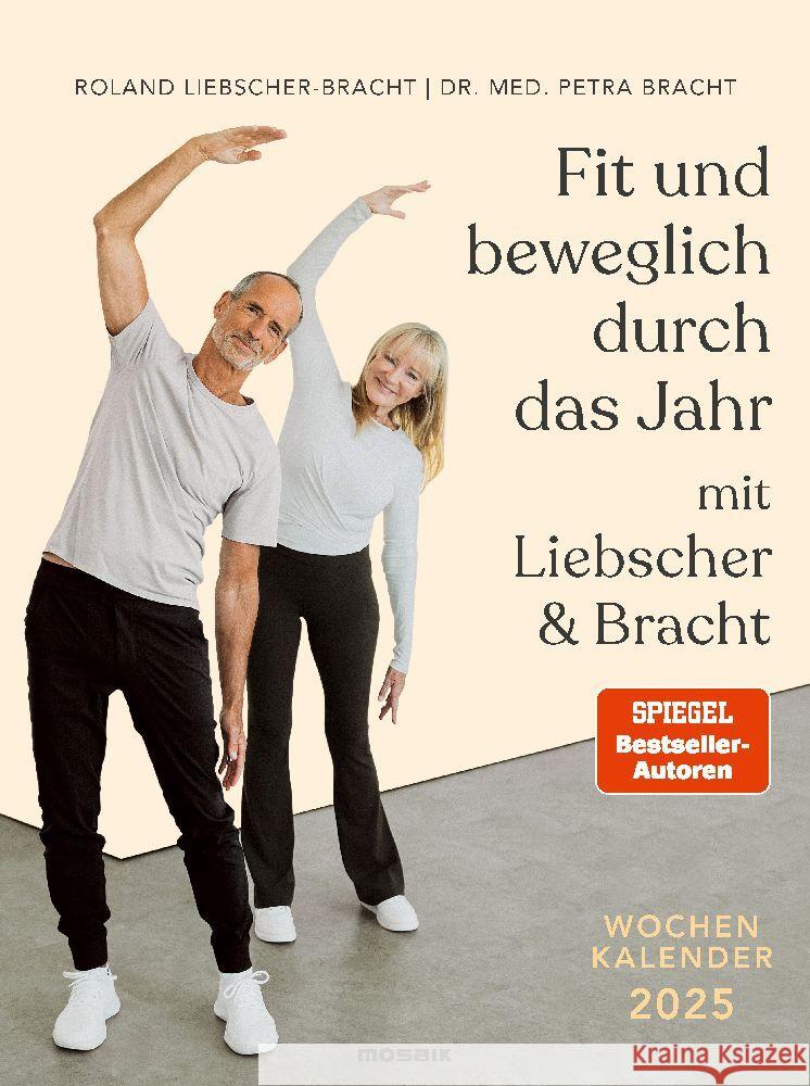 Fit und beweglich durch das Jahr mit Liebscher & Bracht 2025 Bracht, Petra, Liebscher-Bracht, Roland 9783442319930 Mosaik - książka