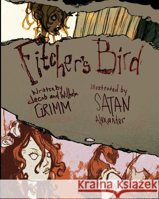 Fitcher's Bird Satan Alexander 9781542599504 Createspace Independent Publishing Platform - książka