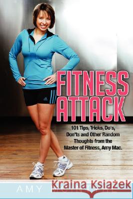 Fitness Attack Amy McIntyre 9781435704565 Lulu.com - książka