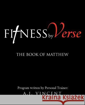 Fitness by Verse A J Vincent 9781498495448 Xulon Press - książka