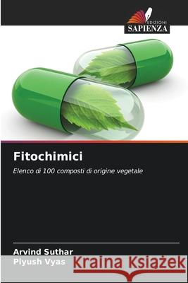 Fitochimici Suthar, Arvind, Vyas, Piyush 9786208992774 Edizioni Sapienza - książka