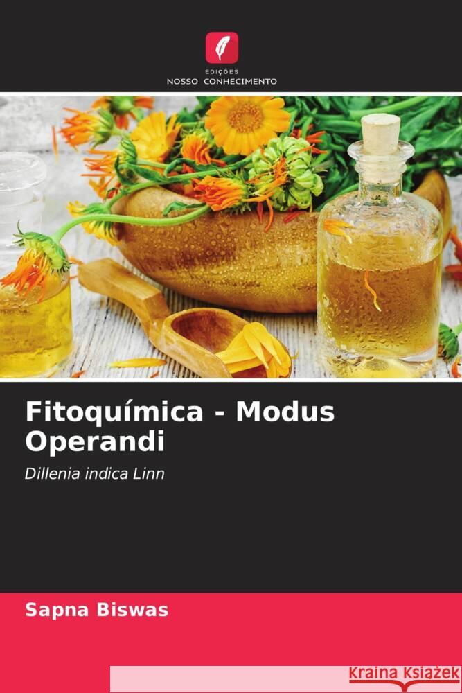 Fitoquímica - Modus Operandi Biswas, Sapna 9786207129973 Edições Nosso Conhecimento - książka