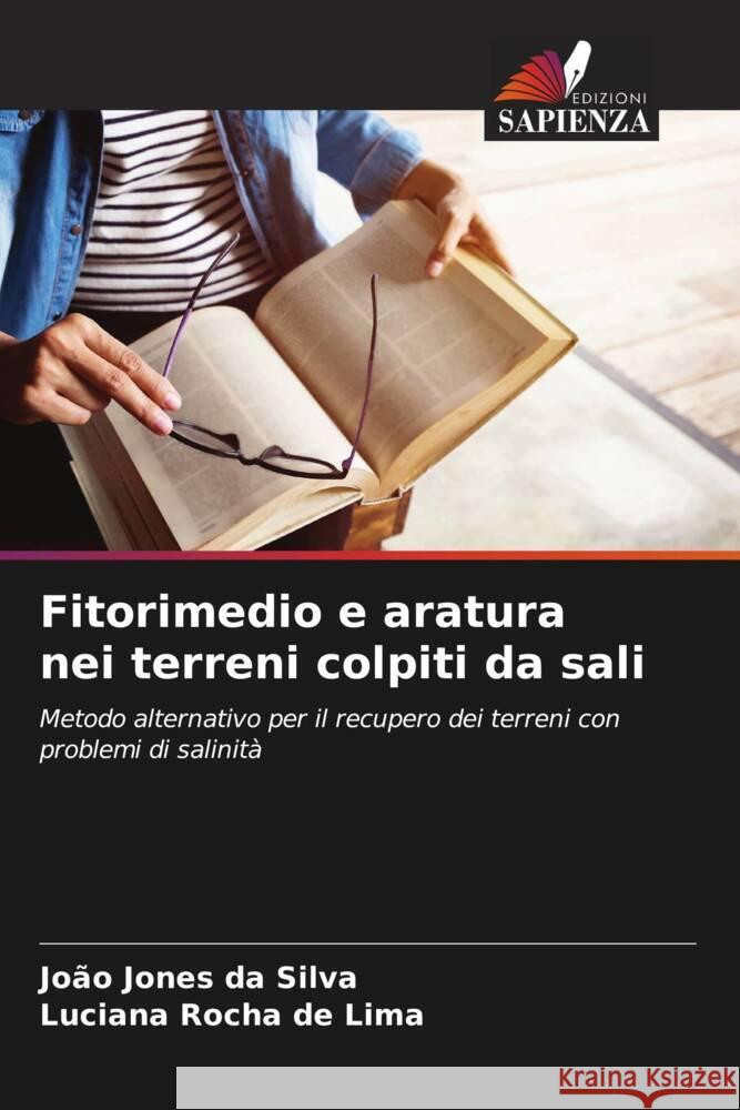 Fitorimedio e aratura nei terreni colpiti da sali da Silva, João Jones, de Lima, Luciana Rocha 9786208174927 _ CRC Press - książka