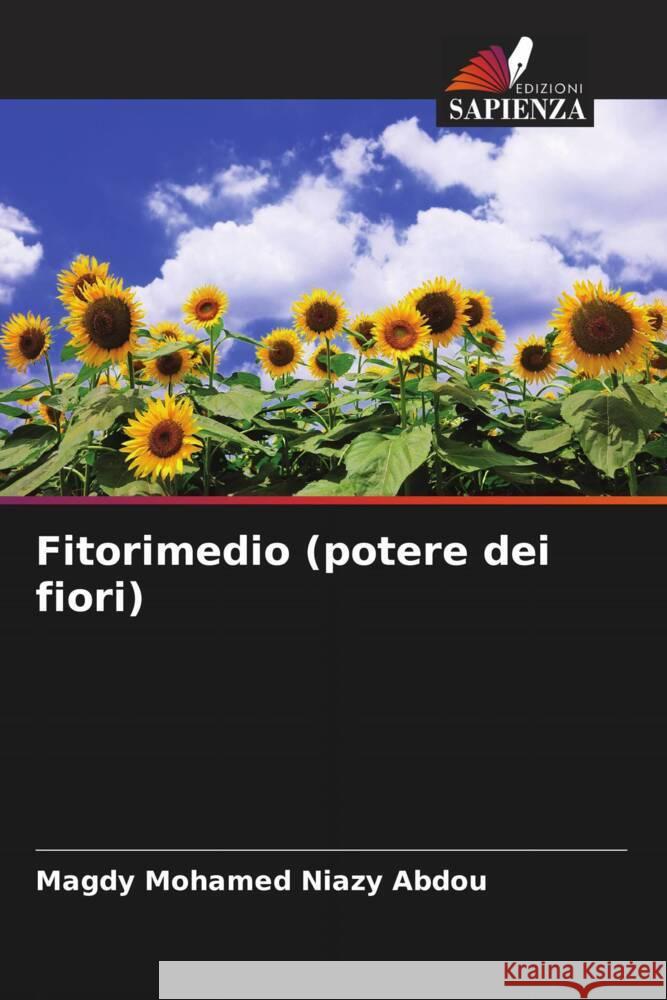Fitorimedio (potere dei fiori) Niazy Abdou, Magdy Mohamed 9786207123513 Edizioni Sapienza - książka