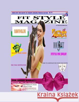 Fitstyle Magazine October/November 2018: The Beauty W/O Cruely Issue Traci Kochendorfer Joe Cruise Len Glassman 9781724194046 Independently Published - książka