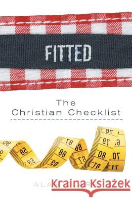 Fitted: The Christian Checklist Alan Clark 9781512704525 WestBow Press - książka