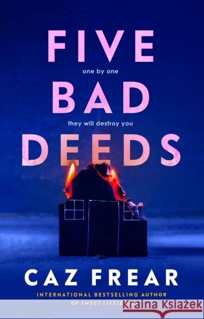 Five Bad Deeds: One by one they will destroy you . . .  9781398524910 Simon & Schuster Ltd - książka