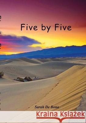 Five by Five Sarah De Bona 9781291742176 Lulu.com - książka
