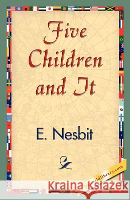 Five Children and It Nesbit E 9781421839400 1st World Library - książka