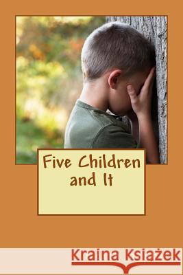 Five Children and It Edith Nesbit 9781539775300 Createspace Independent Publishing Platform - książka