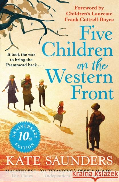 Five Children on the Western Front: 10th Anniversary Edition Kate Saunders 9780571399789 Faber & Faber - książka