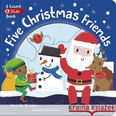 Five Christmas Friends Danielle McLean 9781801040372 Little Tiger Press Group - książka