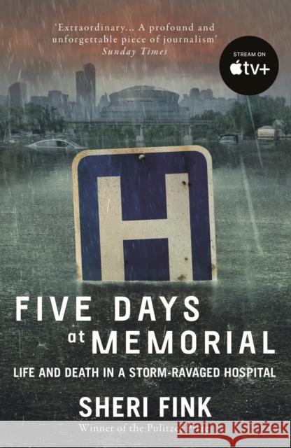 Five Days at Memorial: Life and Death in a Storm-ravaged Hospital Sheri Fink 9781782393757 Atlantic Books - książka