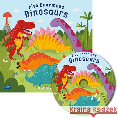 Five Enormous Dinosaurs [With CD (Audio)] Will Bonner 9781786282309 Child's Play International - książka