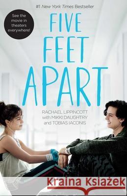 Five Feet Apart Rachael Lippincott Mikki Daughtry Tobias Iaconis 9781534451568 Simon & Schuster Books for Young Readers - książka