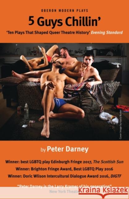 Five Guys Chillin': Dual-Language Edition Darney, Peter 9781786829443 Oberon Modern Plays - książka