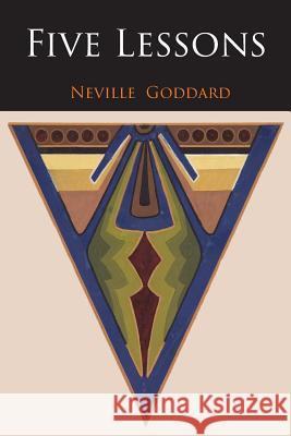 Five Lessons Neville Goddard Neville 9781684223558 Martino Fine Books - książka