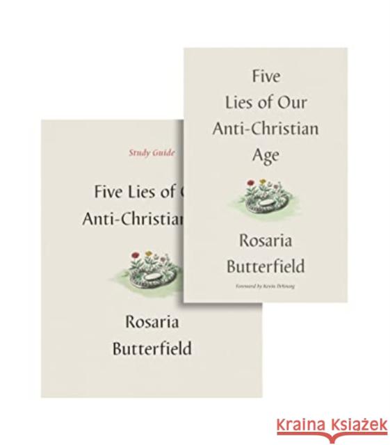 Five Lies of Our Anti-Christian Age Rosaria Butterfield 9781433592188 Crossway Books - książka