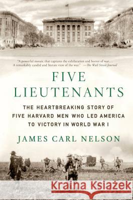 Five Lieutenants James Carl Nelson 9781250035813 St. Martin's Griffin - książka