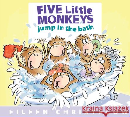 Five Little Monkeys Jump in the Bath Eileen Christelow 9780547875279  - książka