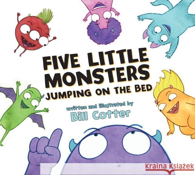 Five Little Monsters Jumping on the Bed Bill Cotter 9781728262628 Sourcebooks, Inc - książka