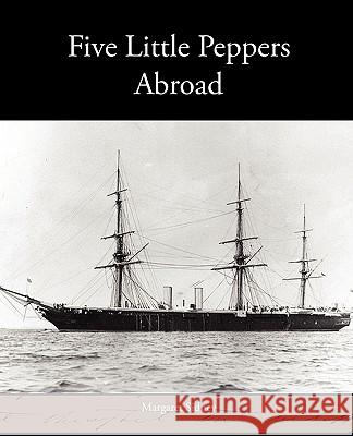 Five Little Peppers Abroad Margaret Sidney 9781438535401 Book Jungle - książka