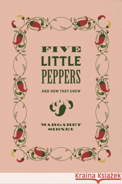 Five Little Peppers: Children's Corner Critical Edition Margaret Sidney 9781913861902 UEA Publishing Project - książka