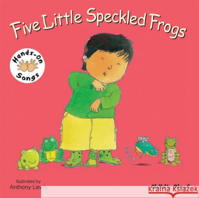 Five Little Speckled Frogs: BSL (British Sign Language)  9781846431753 Child's Play International Ltd - książka