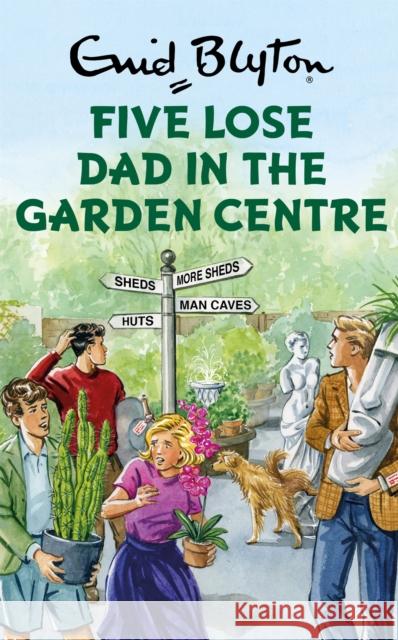 Five Lose Dad in the Garden Centre Vincent, Bruno 9781786487551 Quercus Publishing - książka