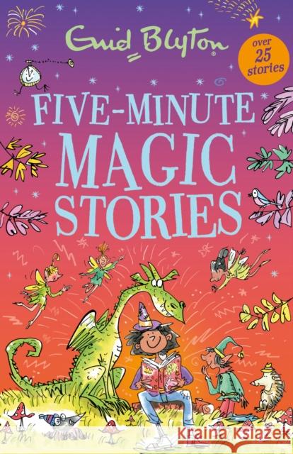 Five-Minute Magic Stories Enid Blyton 9781444977677 Hachette Children's Group - książka