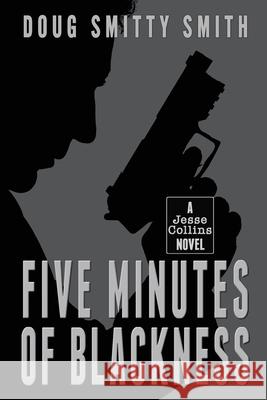 Five Minutes of Blackness Doug Smith 9781939636942 Mottled Speck - książka