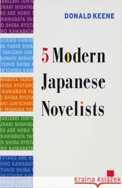 Five Modern Japanese Novelists Donald Keene 9780231126113 Columbia University Press - książka