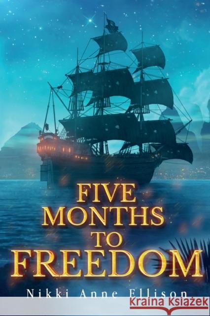 Five Months to Freedom Nikki Anne Ellison 9781800747210 Olympia Publishers - książka