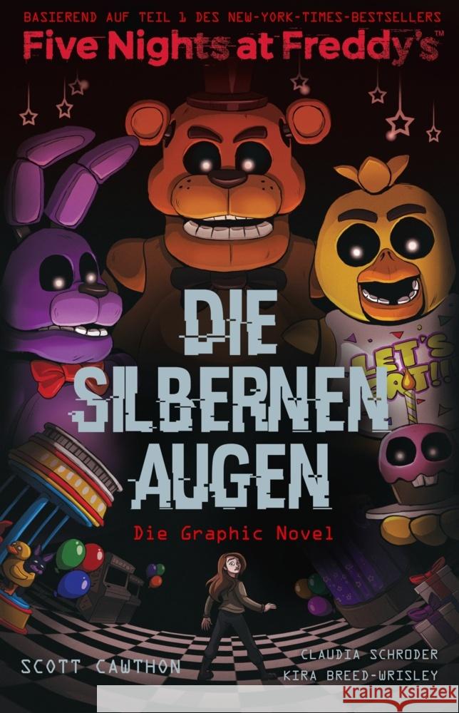 Five Nights at Freddy's: Die silbernen Augen - Die Graphic Novel Cawthon, Scott; Schröder, Claudia; Breed-Wrisley, Kira 9783741620010 Panini Manga und Comic - książka