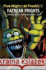 Five Nights at Freddy's Fazbear Frights Opowieści komiksowe 1 CAWTHON SCOTT 9788367931045 Feeria Young - książka