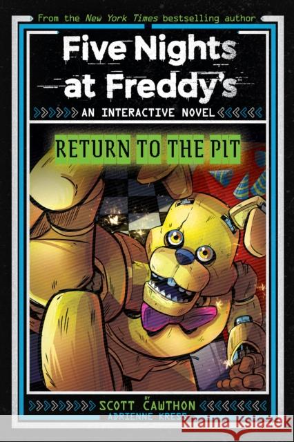 Five Nights at Freddy's: Return to the Pit Adrienne Kress 9781546131151 Scholastic US - książka