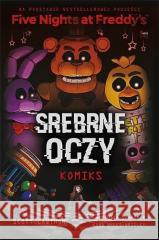 Five Nights at Freddy's. Srebrne oczy w.2022 Cawthon Scott 9788382251630 Feeria - książka