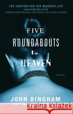 Five Roundabouts to Heaven John Bingham John L 9781416540441 Simon & Schuster - książka